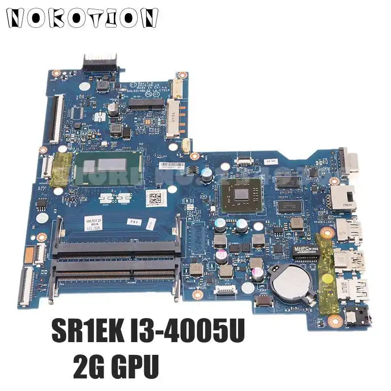 Материнская плата NOKOTION для ноутбука HP 15-AC 15-AY SR1EK I3-4005U CPU 2G GPU AHL50 ABL52 LA-C701P 816436-601 816436-001 816436-501
Материнская плата NOKOTION для ноутбука HP 15-AC 15-AY SR1EK I3-4005U CPU 2G GPU AHL50 ABL52 LA-C701P 816436-601 816436-001 816436-501