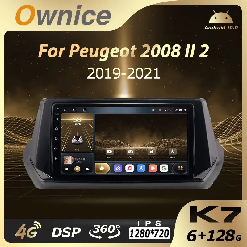 K7 Ownice 6G+128G Android 10.0 Car Radio For Peugeot 2008 II 2 2019 - 2021 Multimedia Player Audio 4G LTE GPS Navi Stereo
K7 Ownice 6G+128G Android 10.0 Car Radio For Peugeot 2008 II 2 2019 - 2021 Multimedia Player Audio 4G LTE GPS Navi Stereo