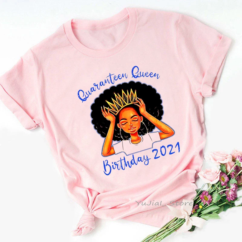 Happy Birthday 2021 T Shirt Women Quaranteen Queen Black Girl Graphic Print Tshirt Femme Harajuku Shirt Melanin Poppin T-Shirt
Happy Birthday 2021 T Shirt Women Quaranteen Queen Black Girl Graphic Print Tshirt Femme Harajuku Shirt Melanin Poppin T-Shirt