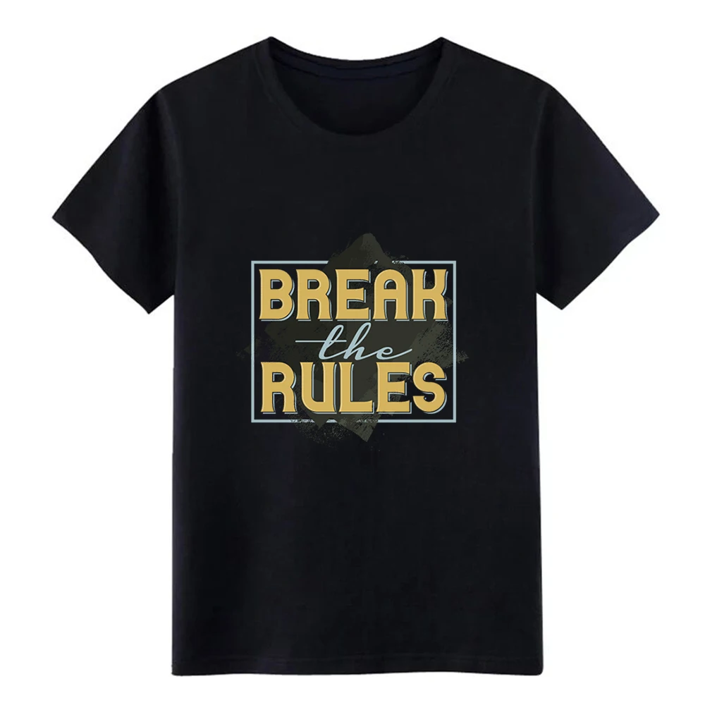 Men's break rules t shirt Knitted tee shirt size S-3xl Original Gift Comical Spring Autumn Standard shirt
Men's break rules t shirt Knitted tee shirt size S-3xl Original Gift Comical Spring Autumn Standard shirt