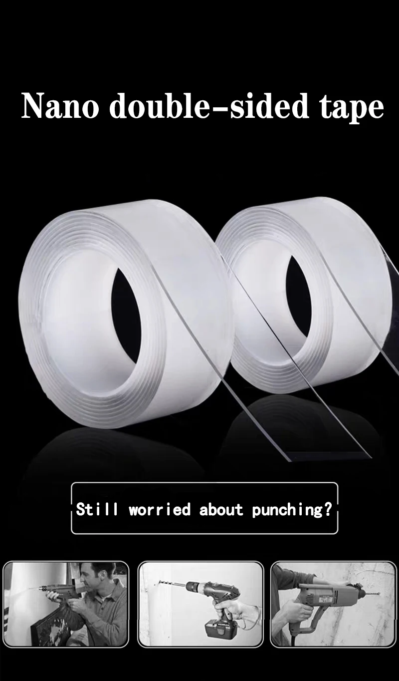 Transparent Double-sided Tape Adhesive Tape Washable and Reusable Non-marking Nano Tape
Transparent Double-sided Tape Adhesive Tape Washable and Reusable Non-marking Nano Tape