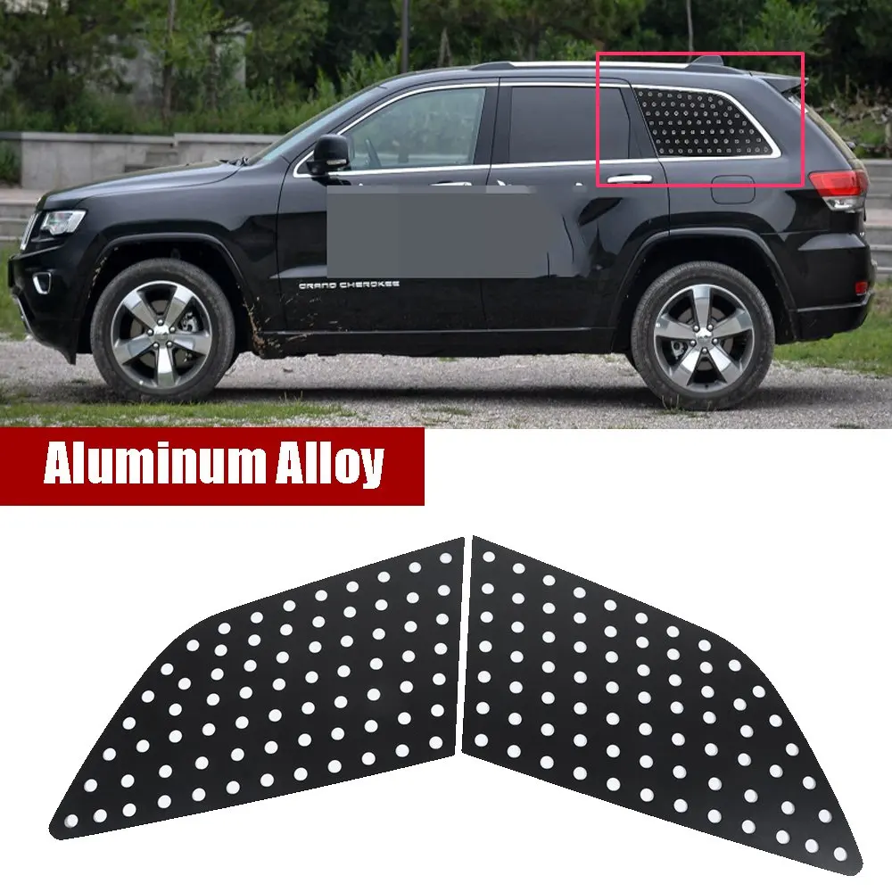Alloy Rear Triangular Window Glass Plate Cover For Jeep Grand Cherokee 2011-2020
Alloy Rear Triangular Window Glass Plate Cover For Jeep Grand Cherokee 2011-2020