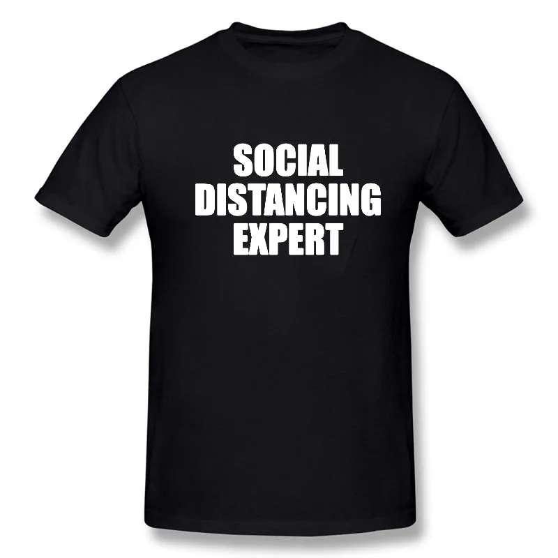 Social Distancing Expert Cool Funny T Shirt Men Short Sleeves Hip Hop Vintaged O-Neck Cotton T Shirts
Social Distancing Expert Cool Funny T Shirt Men Short Sleeves Hip Hop Vintaged O-Neck Cotton T Shirts