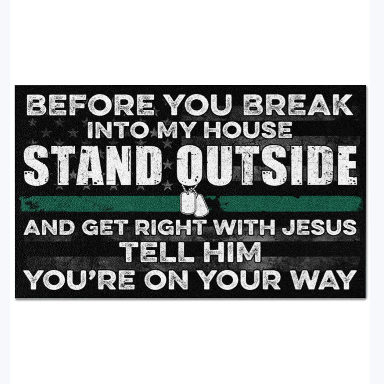 Before You Break Into My House Doormat Indoor and Outdoor Rug Warm House Gift Welcome Mat Funny Gift
Before You Break Into My House Doormat Indoor and Outdoor Rug Warm House Gift Welcome Mat Funny Gift