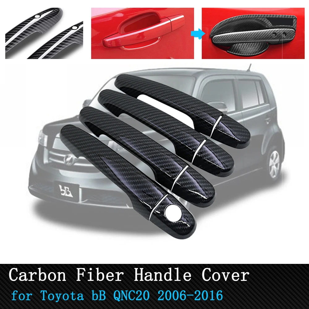 for Toyota bB QNC20 2006~2016 Black Carbon Fiber Door Handle Cover Trim Car Accessories 2007 2008 2009 2011 2012 2013 2014 2015
for Toyota bB QNC20 2006~2016 Black Carbon Fiber Door Handle Cover Trim Car Accessories 2007 2008 2009 2011 2012 2013 2014 2015