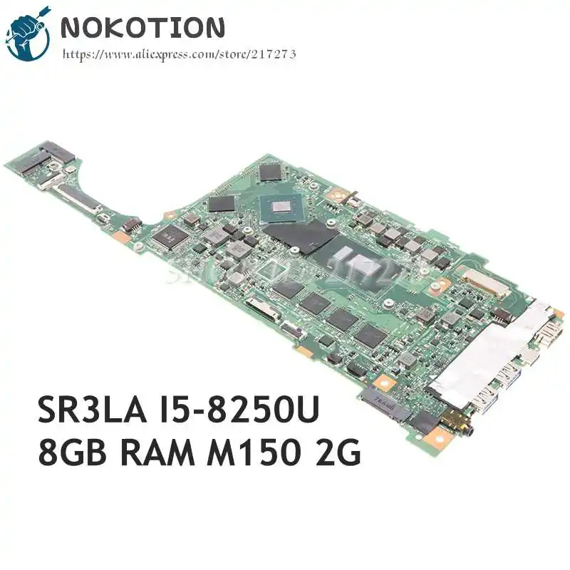 NOKOTION для Acer Swift 3 SF314-52G SF314-52 Материнская плата ноутбука NBGQT11002 NB.GQT11.002 SR3LA I5-8250U CPU MX150 2 ГБ 8 ГБ RAM
NOKOTION для Acer Swift 3 SF314-52G SF314-52 Материнская плата ноутбука NBGQT11002 NB.GQT11.002 SR3LA I5-8250U CPU MX150 2 ГБ 8 ГБ RAM