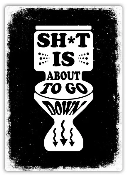 Sh*t Is About To Go Down Retro tin sign nostalgic ornament metal poster garage art deco bar cafe shop
Sh*t Is About To Go Down Retro tin sign nostalgic ornament metal poster garage art deco bar cafe shop