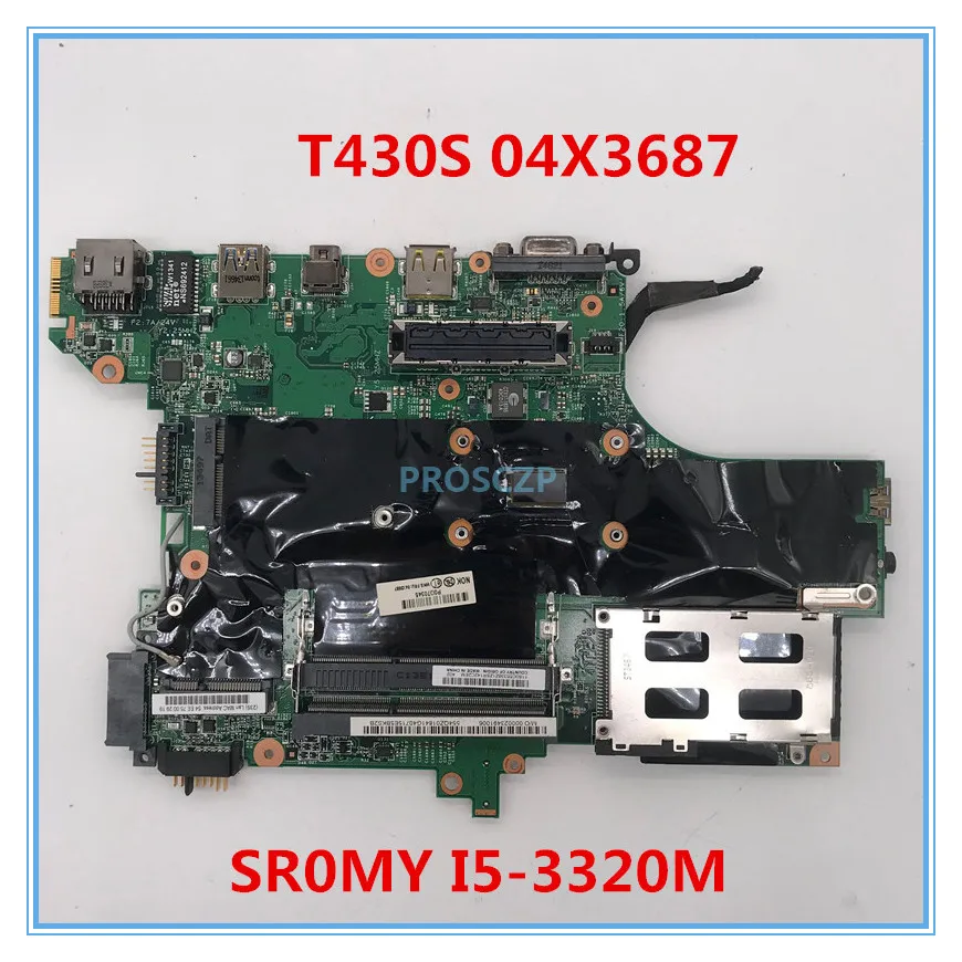 Высококачественная материнская плата для ноутбука Thinkpad T430S T430SI 04X3687 с