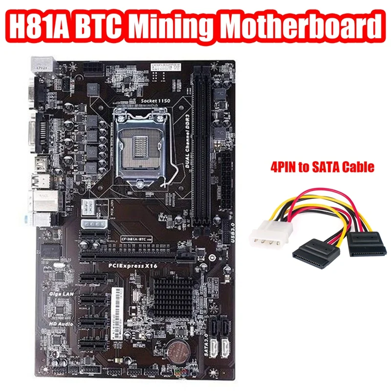 NEW-H81A BTC Mining Motherboard+4PIN to SATA Cable LGA1150 DDR3 RAM Slot 6 PCIE Graphics Card Slot H81 Pro ETH Motherboard
NEW-H81A BTC Mining Motherboard+4PIN to SATA Cable LGA1150 DDR3 RAM Slot 6 PCIE Graphics Card Slot H81 Pro ETH Motherboard