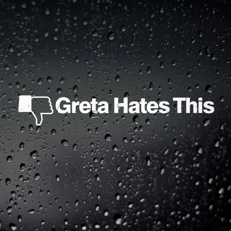 Черно-белый Greta ненавидит эту забавную цитату автомобильная наклейка Лидер