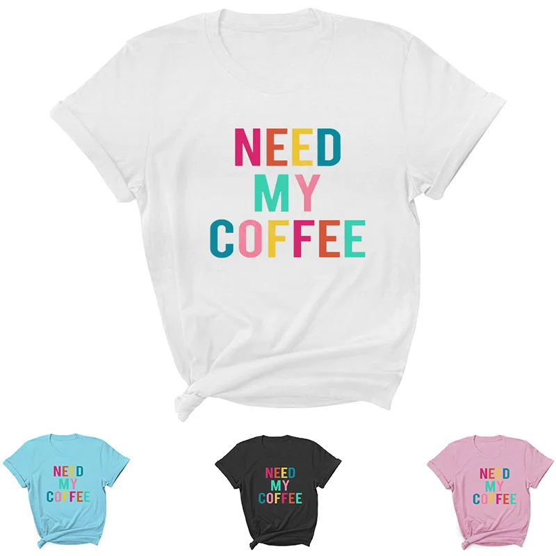 Нужна моя кофейный буквенный принт Женская футболка с коротким рукавом и круглым вырезом, Свободная Женская футболка женская футболка Топы...
Нужна моя кофейный буквенный принт Женская футболка с коротким рукавом и круглым вырезом, Свободная Женская футболка женская футболка Топы...