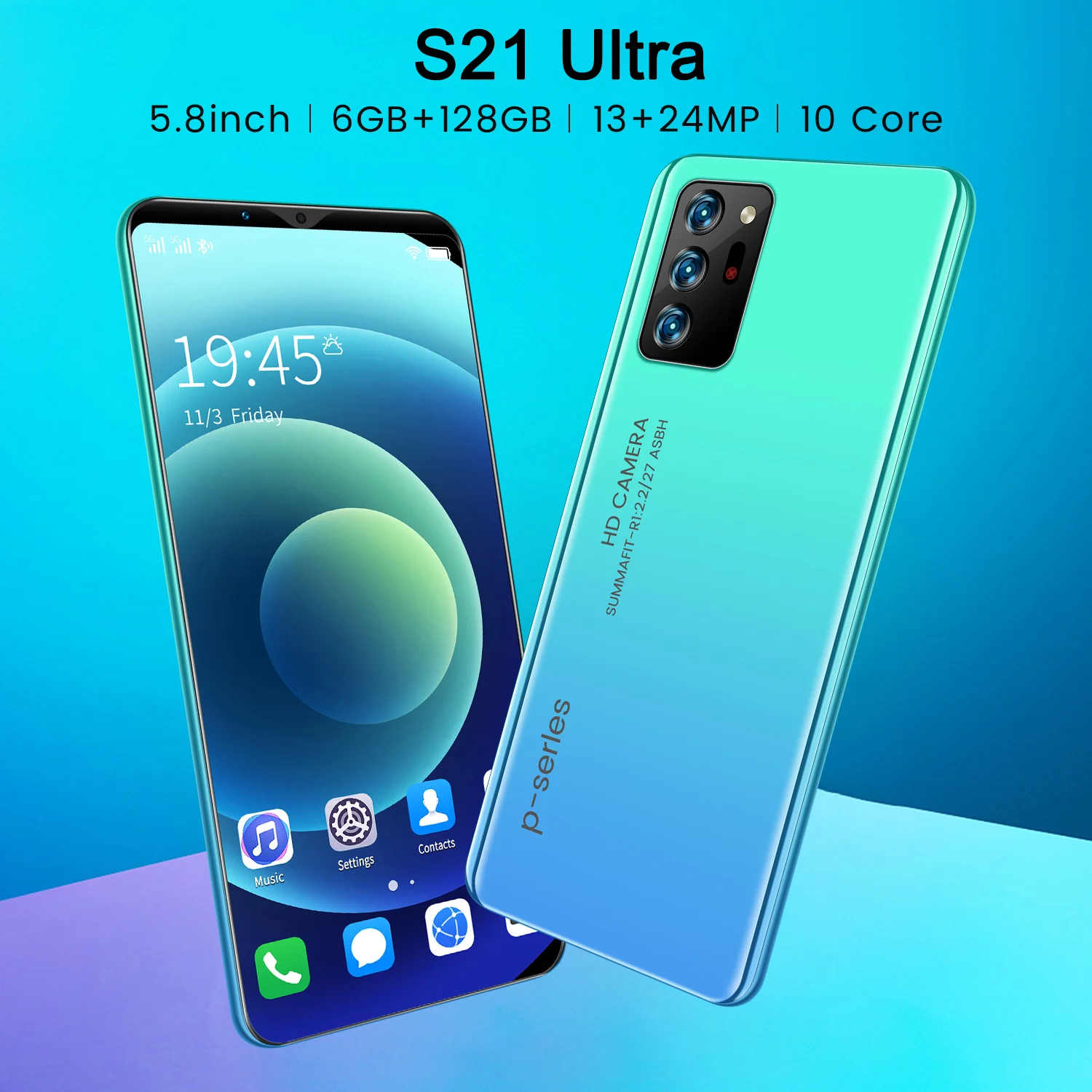 S21Ultra 5.8Inch 6GB 128GB Smartphones 13MP+24MP Android 4800mAh Ten Core Really MTK6889 5G Dual SIM Global Version Cell phone
S21Ultra 5.8Inch 6GB 128GB Smartphones 13MP+24MP Android 4800mAh Ten Core Really MTK6889 5G Dual SIM Global Version Cell phone