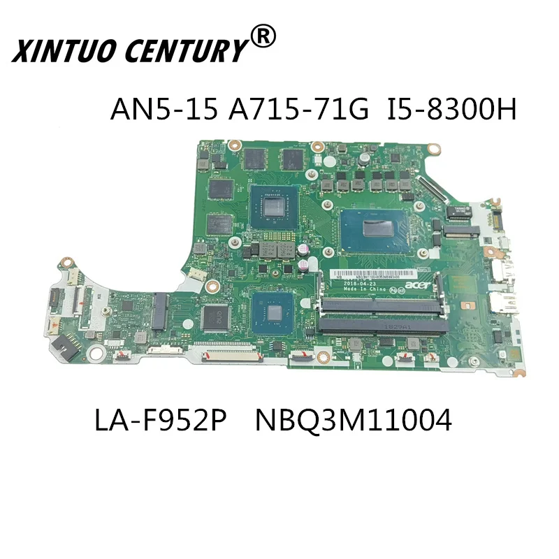 

NBQ3M11004 LA-F952P For ACER Aspire AN5-15 A715-71G Laptop Motherboard SR3Z0 I5-8300HQ