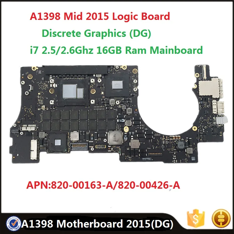Geniune A1398 Motherboard 820-00163-A 820-00426-A for Macbook Pro Retina 15" Mid 2015 EMC 2910 i7 16GB DG Logic Board Tested
Geniune A1398 Motherboard 820-00163-A 820-00426-A for Macbook Pro Retina 15" Mid 2015 EMC 2910 i7 16GB DG Logic Board Tested