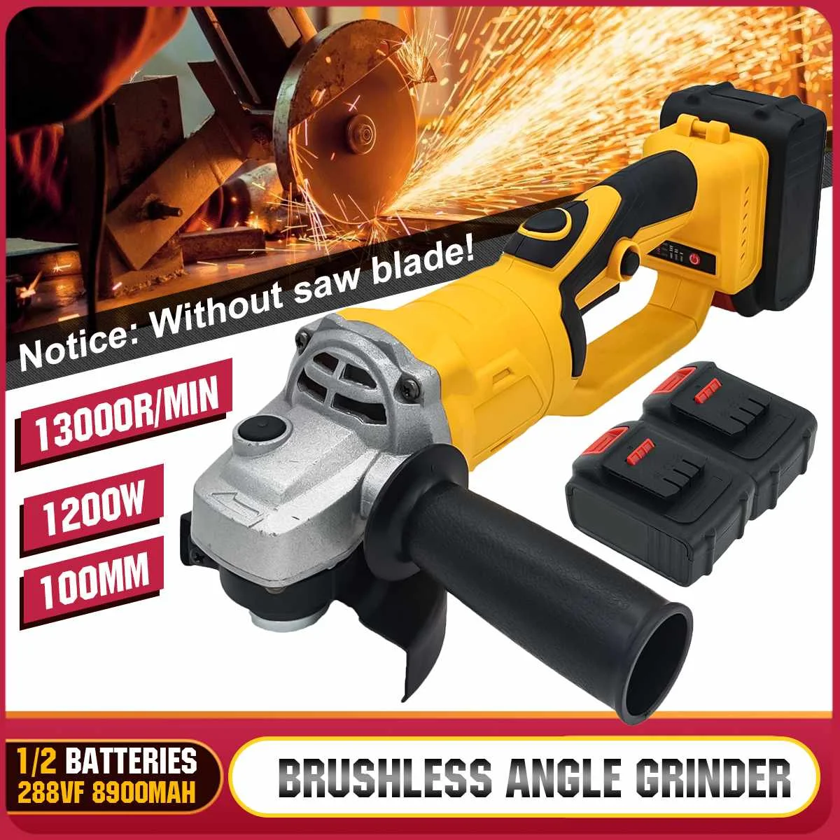 288Vf 100mm Brushless Electric Angle Grinder 3 Speed Cordless Woodworking Power Tools Grinding Machine with 2PC Battery & Baffle
288Vf 100mm Brushless Electric Angle Grinder 3 Speed Cordless Woodworking Power Tools Grinding Machine with 2PC Battery & Baffle