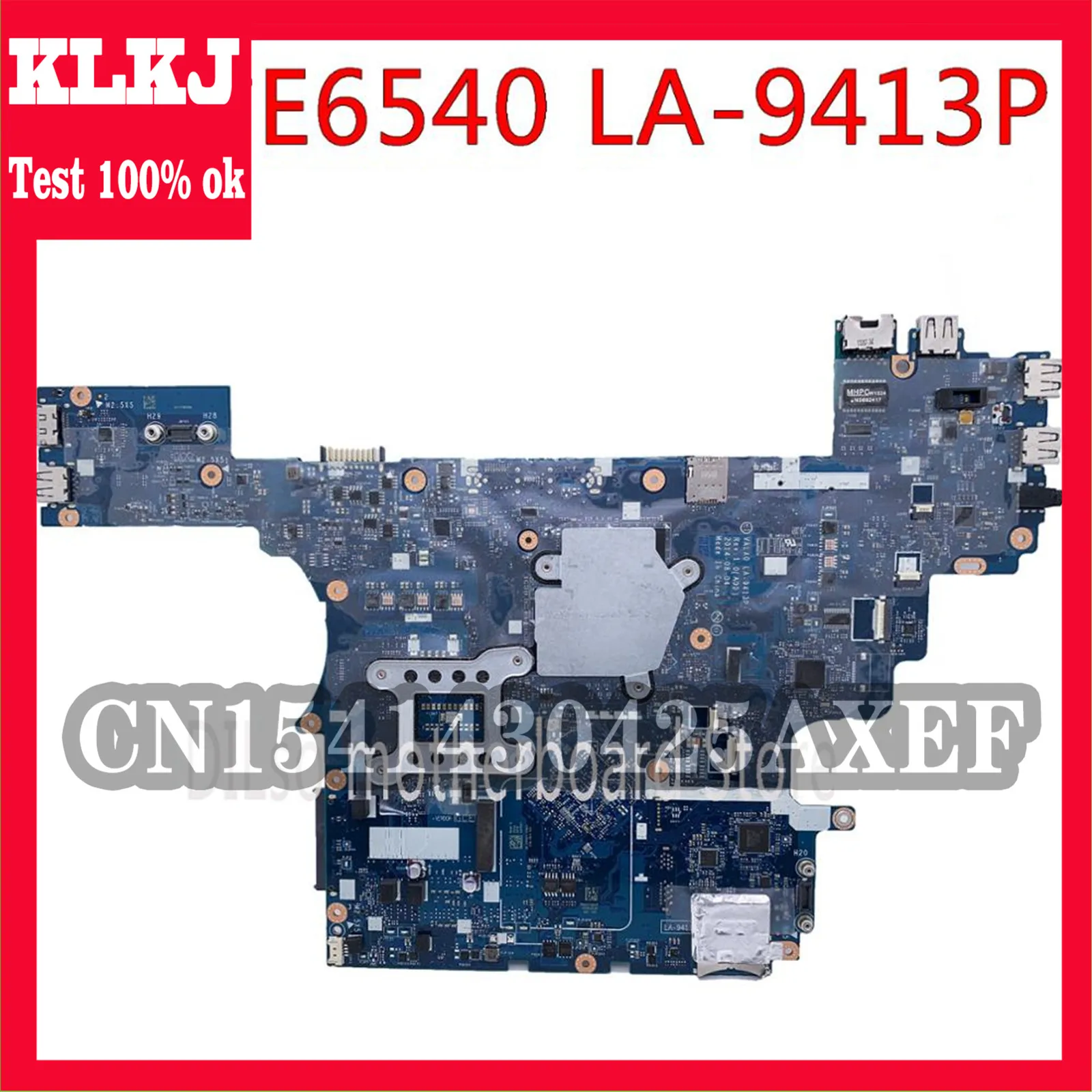 KLKJ VALA0 LA-9413P FOR Dell Latitude E6540 Laptop Motherboard HM87 PGA947 DDR3L HD 8790M 2GB 100% Tested Original Work
KLKJ VALA0 LA-9413P FOR Dell Latitude E6540 Laptop Motherboard HM87 PGA947 DDR3L HD 8790M 2GB 100% Tested Original Work