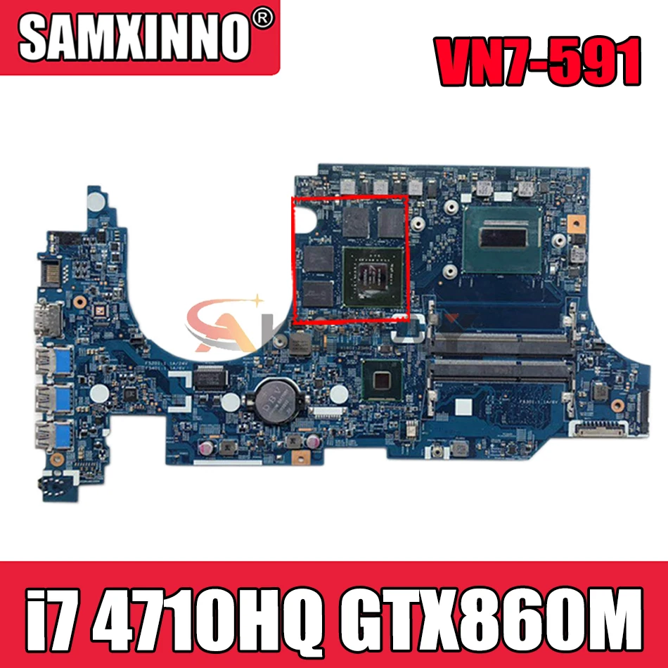 

For Acer aspire VN7-591 VN7-591G Laptop motherboard 14206-1 448.02W02.0011 CPU i7 4710HQ GPU GTX860M tested 100% work
