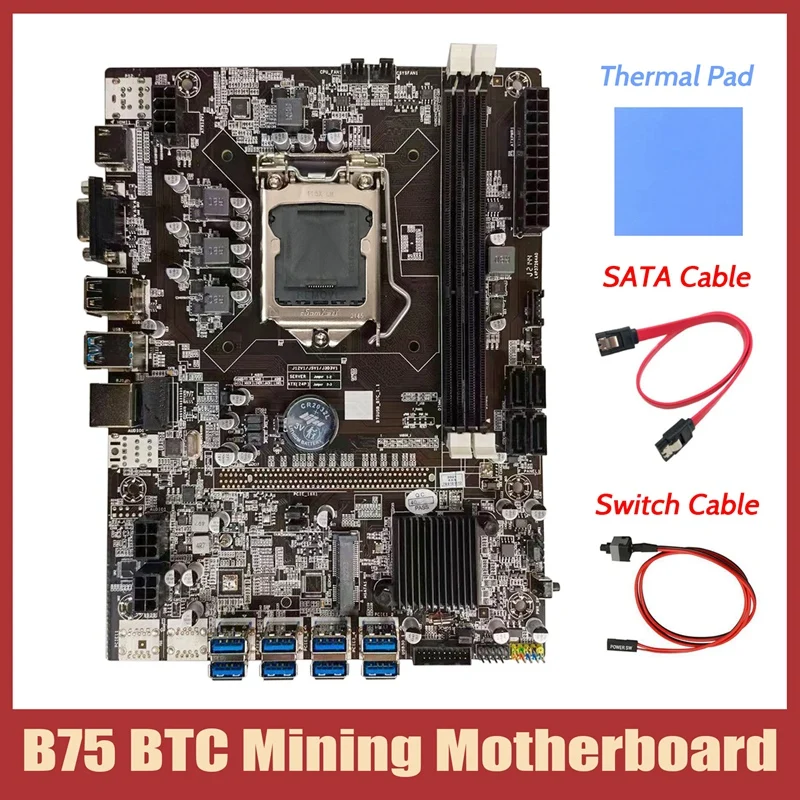B75 BTC Mining Motherboard+Thermal Pad+SATA Cable+Switch Cable LGA1155 8XPCIE to USB DDR3 B75 USB BTC Miner Motherboard
B75 BTC Mining Motherboard+Thermal Pad+SATA Cable+Switch Cable LGA1155 8XPCIE to USB DDR3 B75 USB BTC Miner Motherboard