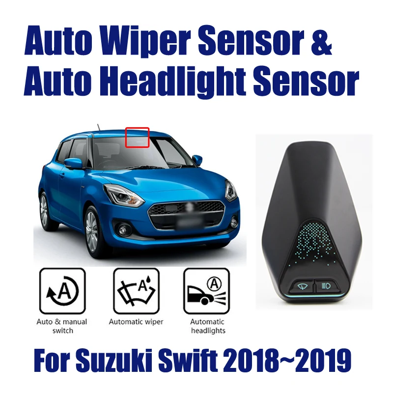 Car Accessories Automatic Rain Wiper Sensors & Headlight Sensor For Suzuki Swift 2018-2019 Smart Auto Driving Assistant System
Car Accessories Automatic Rain Wiper Sensors & Headlight Sensor For Suzuki Swift 2018-2019 Smart Auto Driving Assistant System