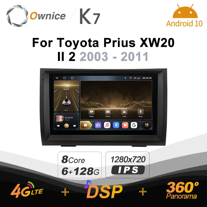 Ownice 6G+128G Android 10.0 Car Radio For Toyota Prius XW20 II 2 2003 - 2011 Multimedia Player Audio 4G LTE GPS Navi
Ownice 6G+128G Android 10.0 Car Radio For Toyota Prius XW20 II 2 2003 - 2011 Multimedia Player Audio 4G LTE GPS Navi