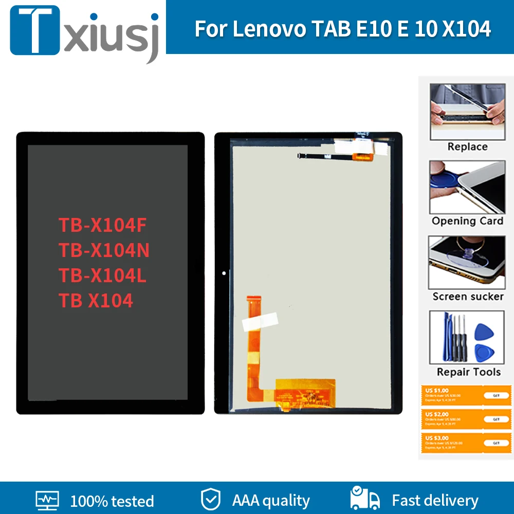 For Lenovo TAB E10 E 10 TB-X104F TB-X104N TB-X104L TB X104 Lcd Display Touch Screen Digitizer Assembly TB-X104 LCD Replacemen
For Lenovo TAB E10 E 10 TB-X104F TB-X104N TB-X104L TB X104 Lcd Display Touch Screen Digitizer Assembly TB-X104 LCD Replacemen