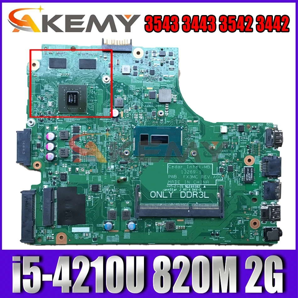 Akemy 13269-1 I5-4210U 820M 2G для DELL Inspiron 3543 3443 3542 3442 материнская плата FX3MC CN-01P4HG 1P4HG материнская плата 100% тестирование 
Akemy 13269-1 I5-4210U 820M 2G для DELL Inspiron 3543 3443 3542 3442 материнская плата FX3MC CN-01P4HG 1P4HG материнская плата 100% тестирование
