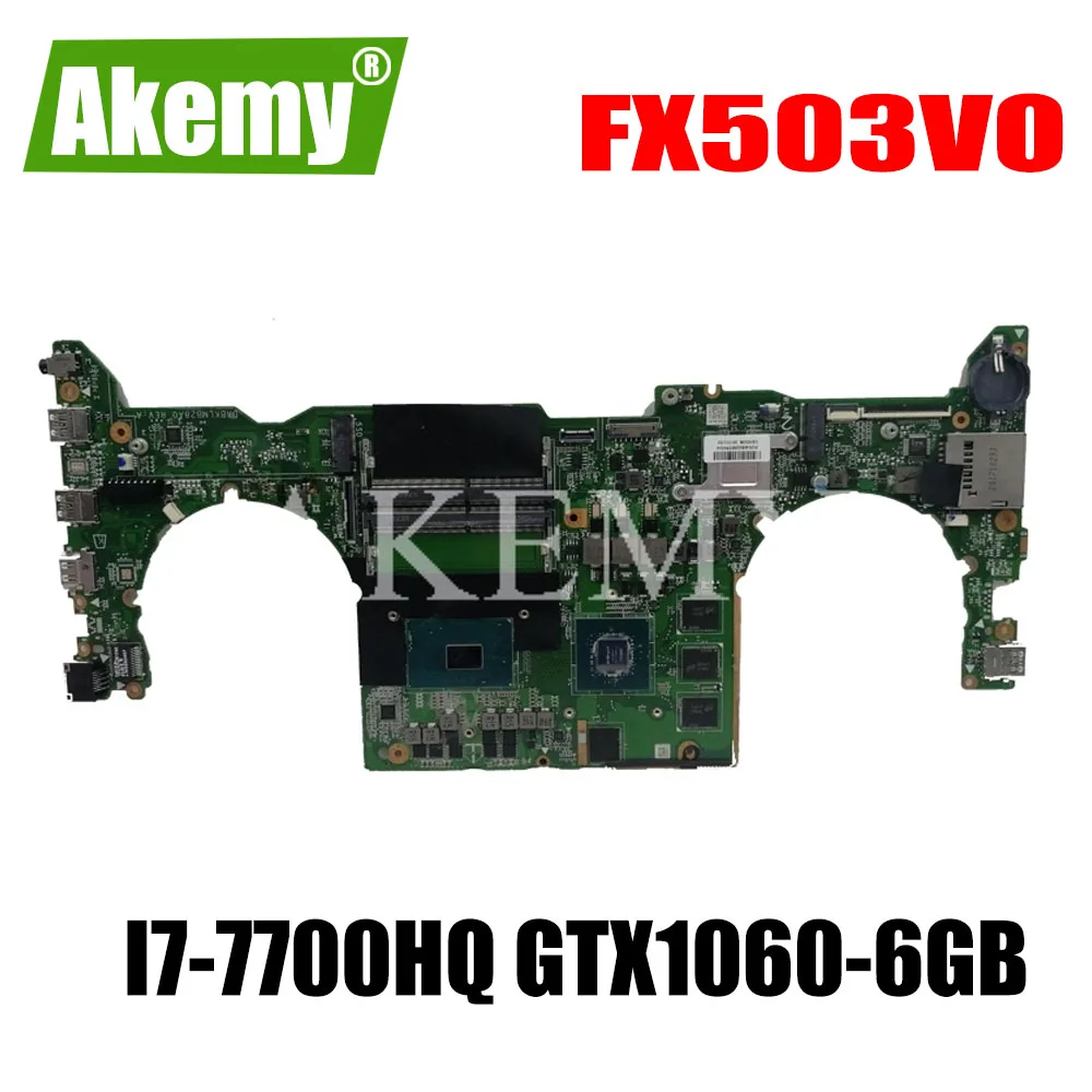 DABKLMB28A0 For Asus TUF Gaming FX503 FX503V FX503V Laptop mainboard integrated Test work I7-7700HQ GTX1060-6GB GPU
DABKLMB28A0 For Asus TUF Gaming FX503 FX503V FX503V Laptop mainboard integrated Test work I7-7700HQ GTX1060-6GB GPU
