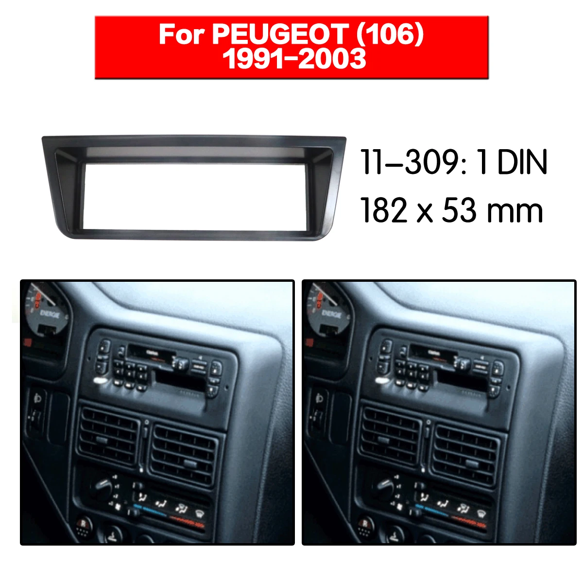 Car Radio frame Audio Fascia For Peugeot 106 1991 - 2003 Car Stereo Radio Fascia Panel Installation Adapter DVD player Frame
Car Radio frame Audio Fascia For Peugeot 106 1991 - 2003 Car Stereo Radio Fascia Panel Installation Adapter DVD player Frame