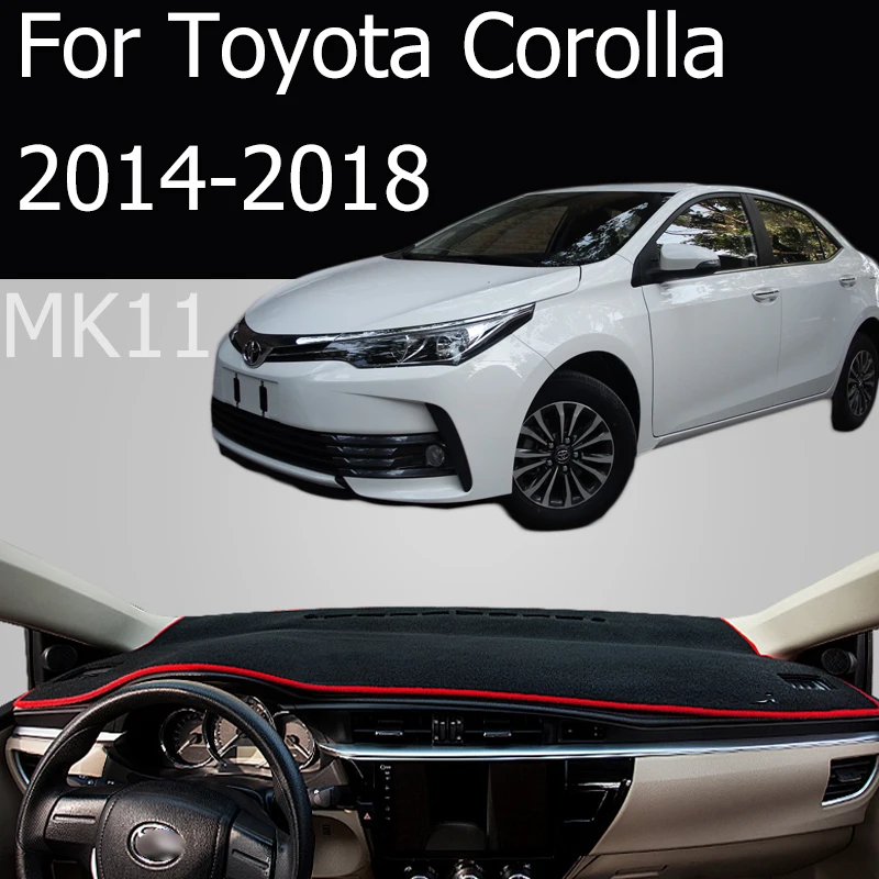 For Toyota Corolla MK11 2018 2017 2016 2015 2014 Car Automobile Central Control Instrument Panel Sunproof Lightproof Mat
For Toyota Corolla MK11 2018 2017 2016 2015 2014 Car Automobile Central Control Instrument Panel Sunproof Lightproof Mat