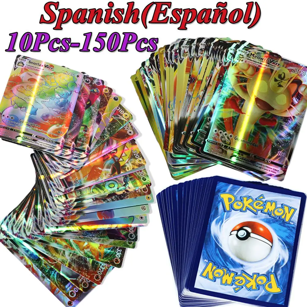 10-150Pcs Pokemon 100 V MAX 100 GX Best Selling Children Battle Spanish Version Game Tag Team Shining Vmax TOMY Pokemon Cards
10-150Pcs Pokemon 100 V MAX 100 GX Best Selling Children Battle Spanish Version Game Tag Team Shining Vmax TOMY Pokemon Cards
