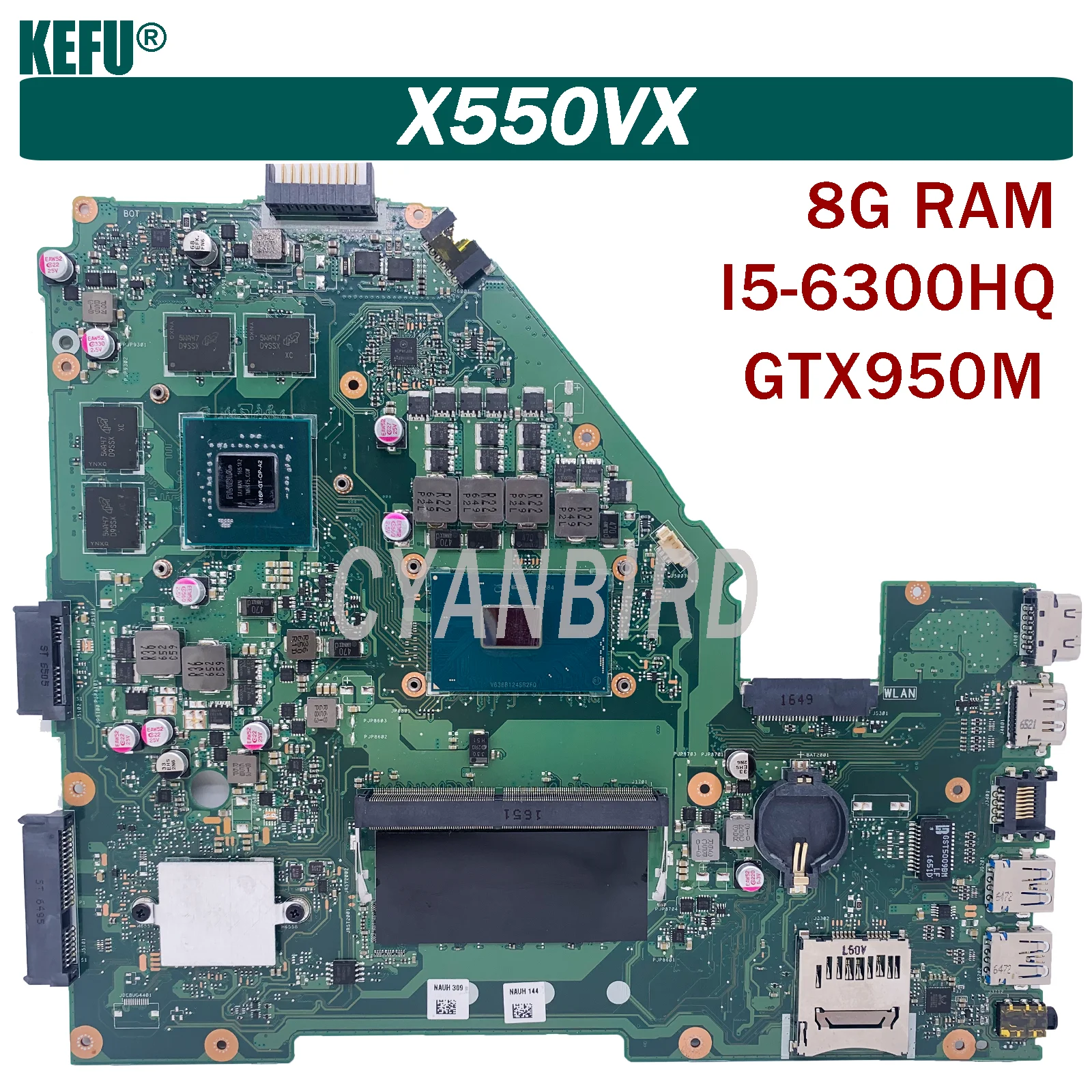 Dinzi X550VX original mainboard for ASUS X550VX with 8GB-RAM I5-6300HQ GTX950M Laptop motherboard
Dinzi X550VX original mainboard for ASUS X550VX with 8GB-RAM I5-6300HQ GTX950M Laptop motherboard