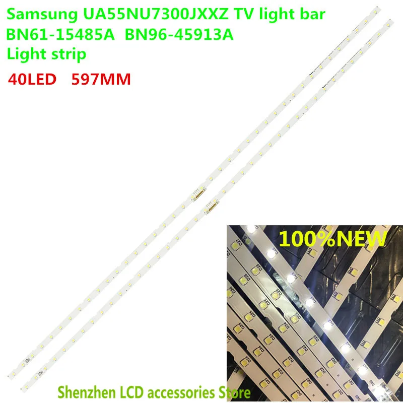 FOR Samsung UA55RU7700JXXZ BN61-15485A LM41-00613A 40LED 597MM 55 inch use aluminium 100%new LCD TV backlight bar
FOR Samsung UA55RU7700JXXZ BN61-15485A LM41-00613A 40LED 597MM 55 inch use aluminium 100%new LCD TV backlight bar