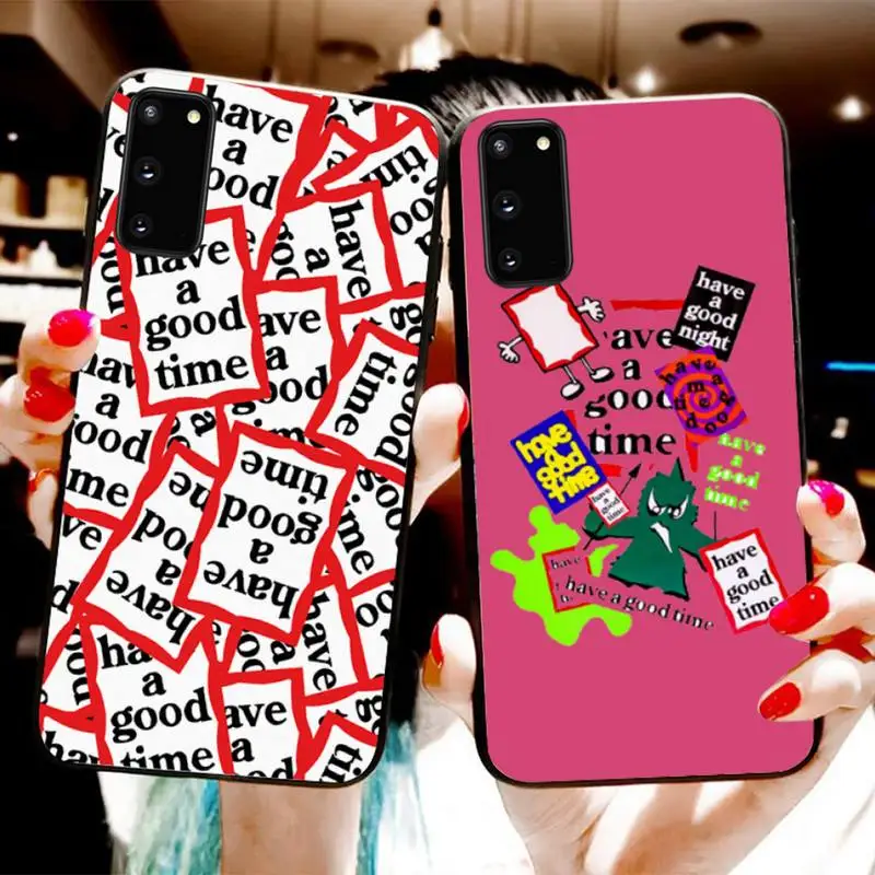 Have A Good Time Phone Case For Samsung S20 S10 S8 S9 Plus S7 S6 S5 Note10 Note9 S10lite
Have A Good Time Phone Case For Samsung S20 S10 S8 S9 Plus S7 S6 S5 Note10 Note9 S10lite
