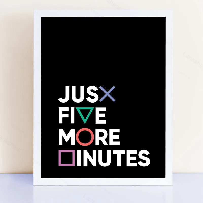 Gamer Geek Playstation Button Just Five More Minutes Posters Pictures Canvas Wall Art Home Decor Paintings Boys Room Decorations
Gamer Geek Playstation Button Just Five More Minutes Posters Pictures Canvas Wall Art Home Decor Paintings Boys Room Decorations