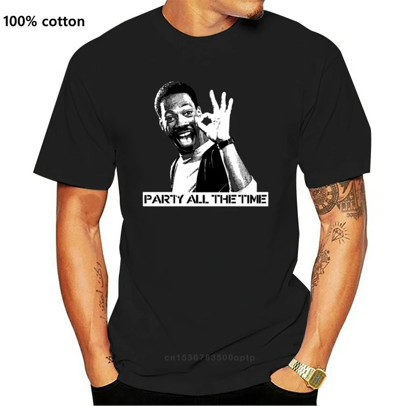 

Eddie Murphy Party All The Time 80s Beverly Hills Cop Parody T Shirt