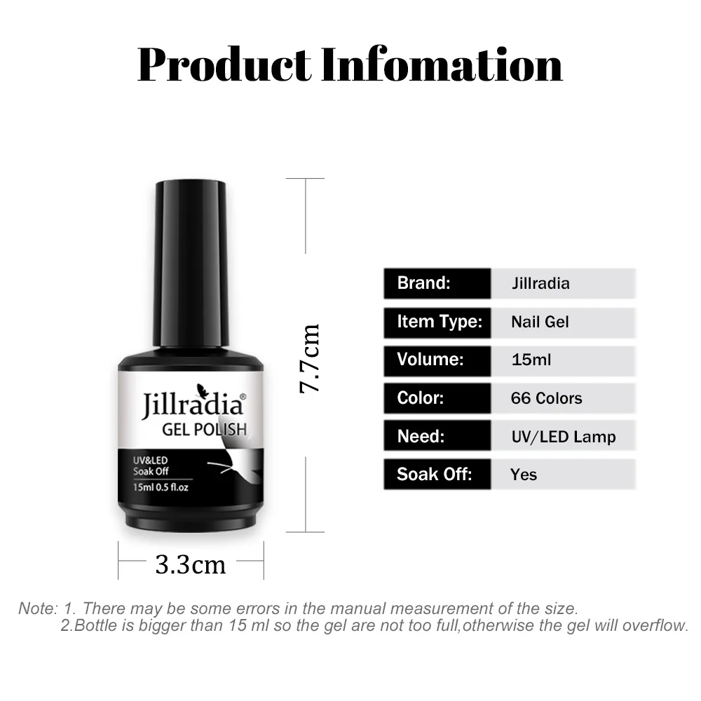 Jillradia Nail Varnishes Hybrid For Manicure Tools 15 ML UV Nail Gel For Painting Soak Off Nail Gel Polish For Nails Art Design
Jillradia Nail Varnishes Hybrid For Manicure Tools 15 ML UV Nail Gel For Painting Soak Off Nail Gel Polish For Nails Art Design