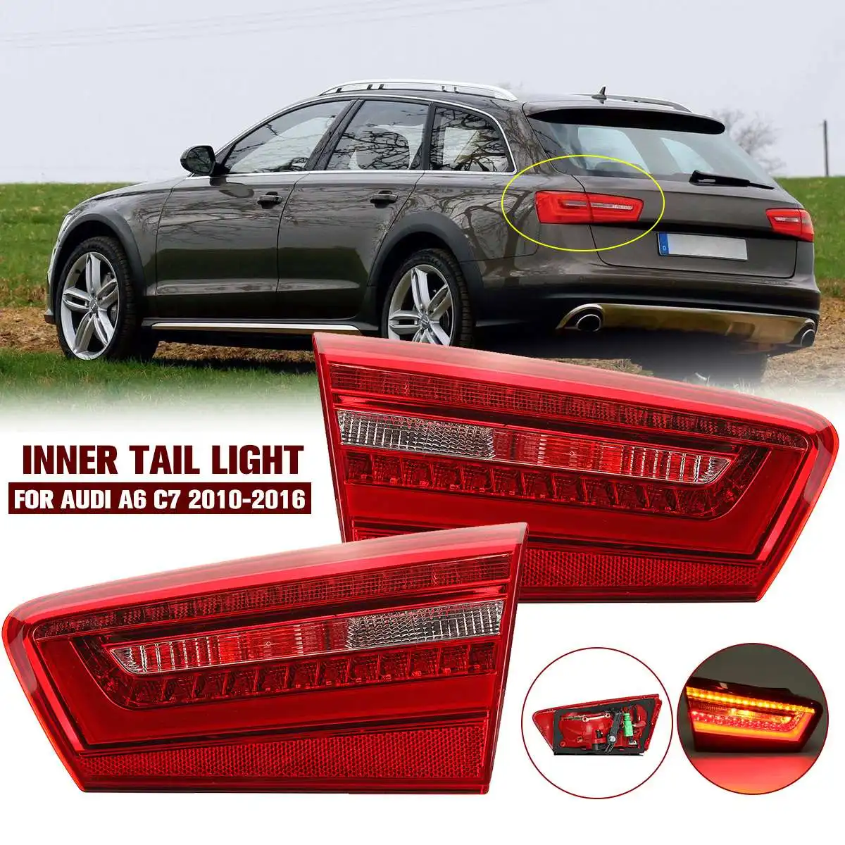Car Tail Light Assembly LED Turn Signal Brake Lamp Inner Right Left 4G5945093A 4G5945094A For Audi A6 C7 2010-2016
Car Tail Light Assembly LED Turn Signal Brake Lamp Inner Right Left 4G5945093A 4G5945094A For Audi A6 C7 2010-2016