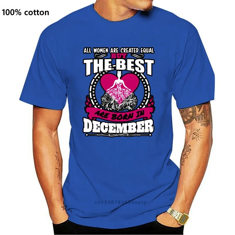 New Phiking Created Equal Birthday In December man's T Shirt Harajuku T Shirt man Short Sleeve Cotton High Quality Woman
New Phiking Created Equal Birthday In December man's T Shirt Harajuku T Shirt man Short Sleeve Cotton High Quality Woman