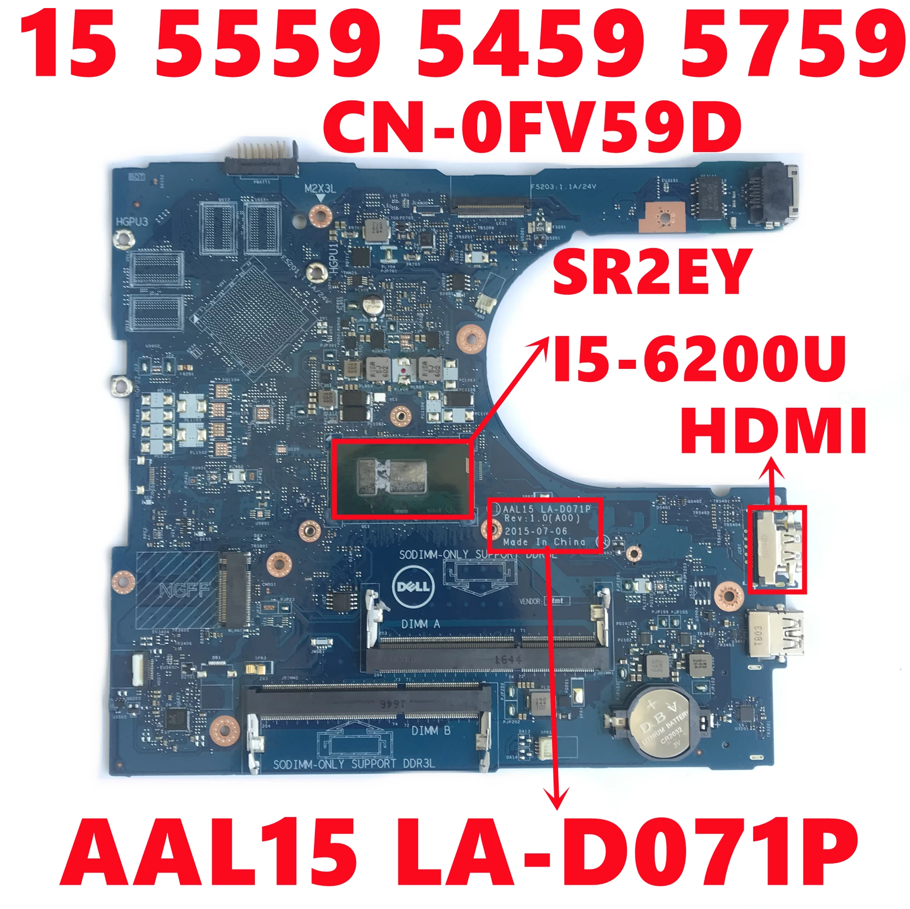 

CN-0FV59D 0FV59D FV59D For Dell Inspiron 15 5559 5459 5759 Laptop Motherboard AAL15 LA-D071P With HDMI SR2EY I5-6200U Tested OK