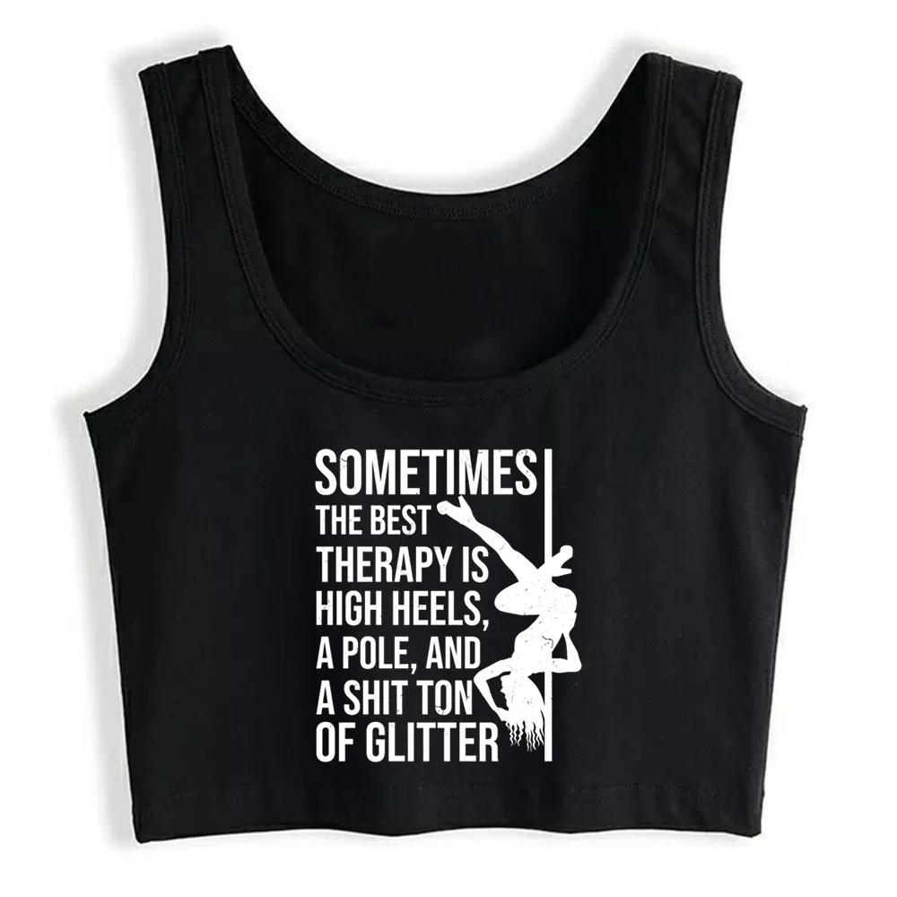Crop Top Women Poledance Therapy Pole Dance Pole Y2k Gothic Emo Harajuku Tank Top Female Clothes
Crop Top Women Poledance Therapy Pole Dance Pole Y2k Gothic Emo Harajuku Tank Top Female Clothes