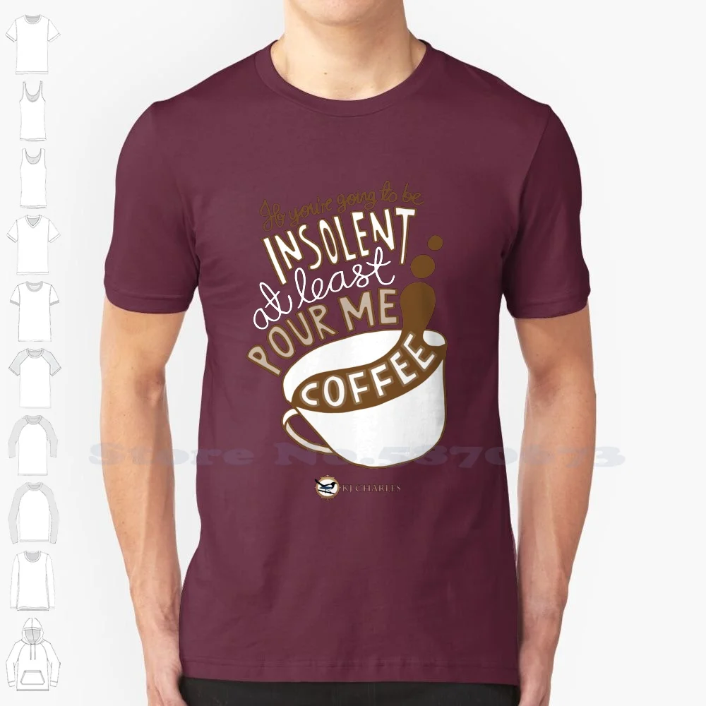 Make Me Coffee Reverse Design Cool Design Trendy T-Shirt Tee Kj Charles Kj Charles Quotes Make Me Coffee Magpie Lord Charm Of
Make Me Coffee Reverse Design Cool Design Trendy T-Shirt Tee Kj Charles Kj Charles Quotes Make Me Coffee Magpie Lord Charm Of