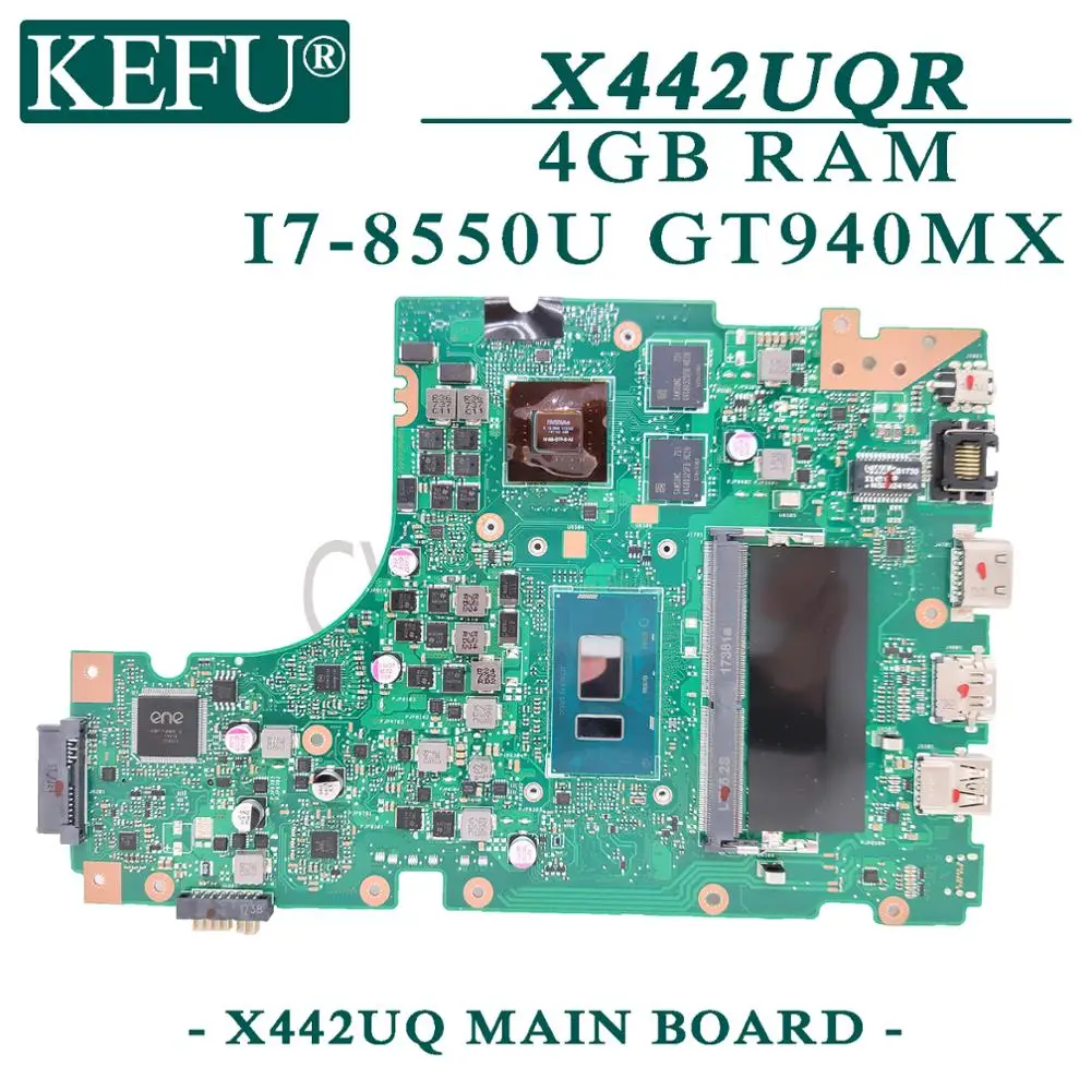 KEFU X442UQ original mainboard for ASUS X442UQR R419U with 4GB-RAM I7-8550U GT940MX Laptop motherboard
KEFU X442UQ original mainboard for ASUS X442UQR R419U with 4GB-RAM I7-8550U GT940MX Laptop motherboard
