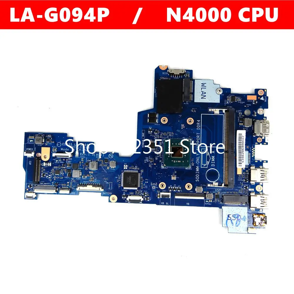 LA-G094P N4000 CPU Mainboard For Dell INSPIRON 14 3000 3482 3782 Laptop Motherboard 100%Tested Working Well
LA-G094P N4000 CPU Mainboard For Dell INSPIRON 14 3000 3482 3782 Laptop Motherboard 100%Tested Working Well