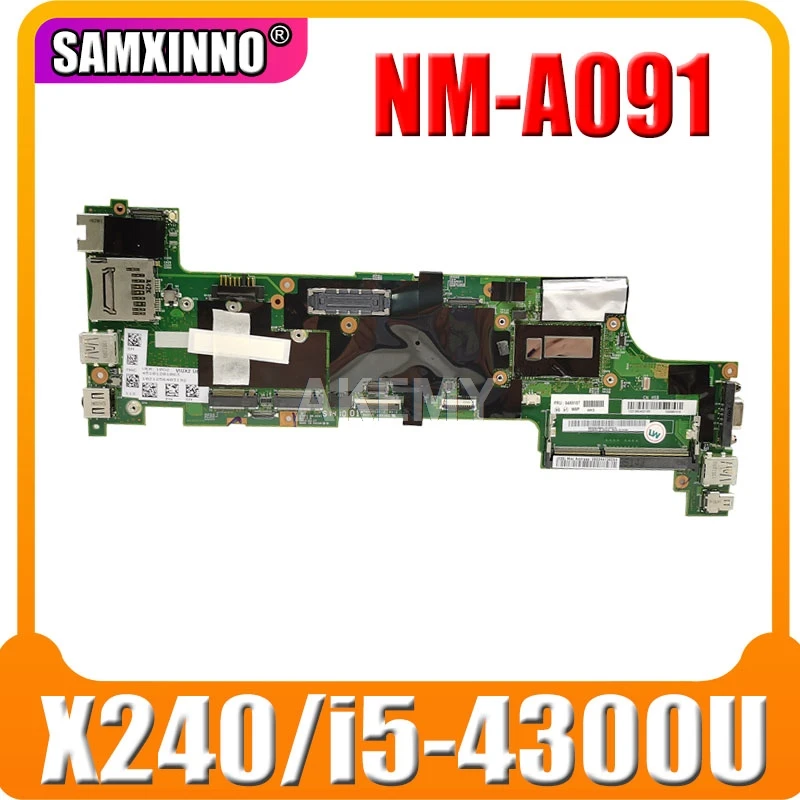 NM-A091 For Lenovo Thinkpad X240 notebook motherboard CPU i5 4300U 100% test work FRU 04X5148 04X5149 04X5152 04X5160
NM-A091 For Lenovo Thinkpad X240 notebook motherboard CPU i5 4300U 100% test work FRU 04X5148 04X5149 04X5152 04X5160