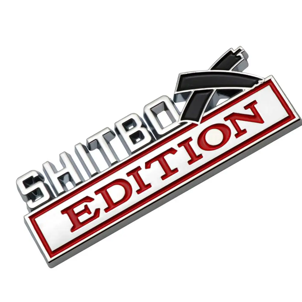 3D Emblem SHITBOX EDITION Badge ABS Car Tail Side Sticker Accessories Car Tailgate Decal Sticker Auto Motorcycle Badge Vehicle R
3D Emblem SHITBOX EDITION Badge ABS Car Tail Side Sticker Accessories Car Tailgate Decal Sticker Auto Motorcycle Badge Vehicle R