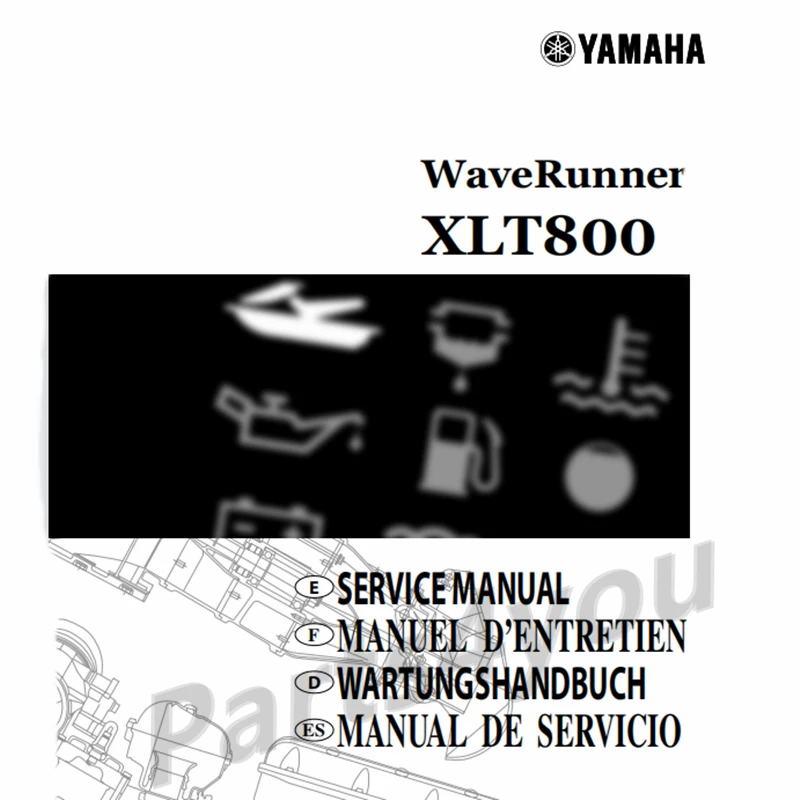 YAMAHA XLT 800 WAVE RUNNER 2001 2011 руководство по эксплуатации английская французская