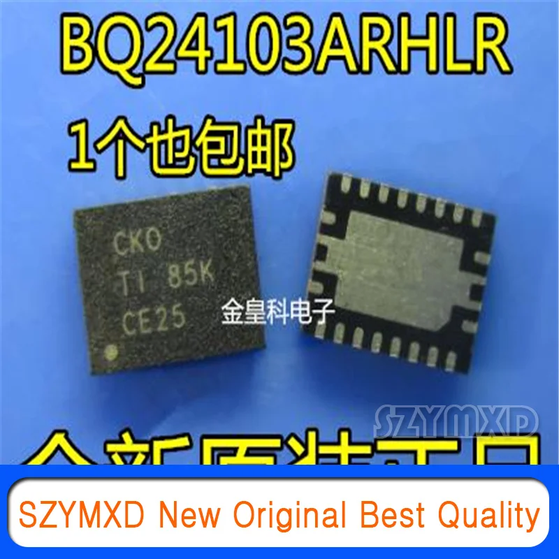 5Pcs/Lot New Original "Jin Huang Ke" BQ24103ARHLR Printing CKO QFN20 Battery Charging IC Postage Chip In Stock
5Pcs/Lot New Original "Jin Huang Ke" BQ24103ARHLR Printing CKO QFN20 Battery Charging IC Postage Chip In Stock