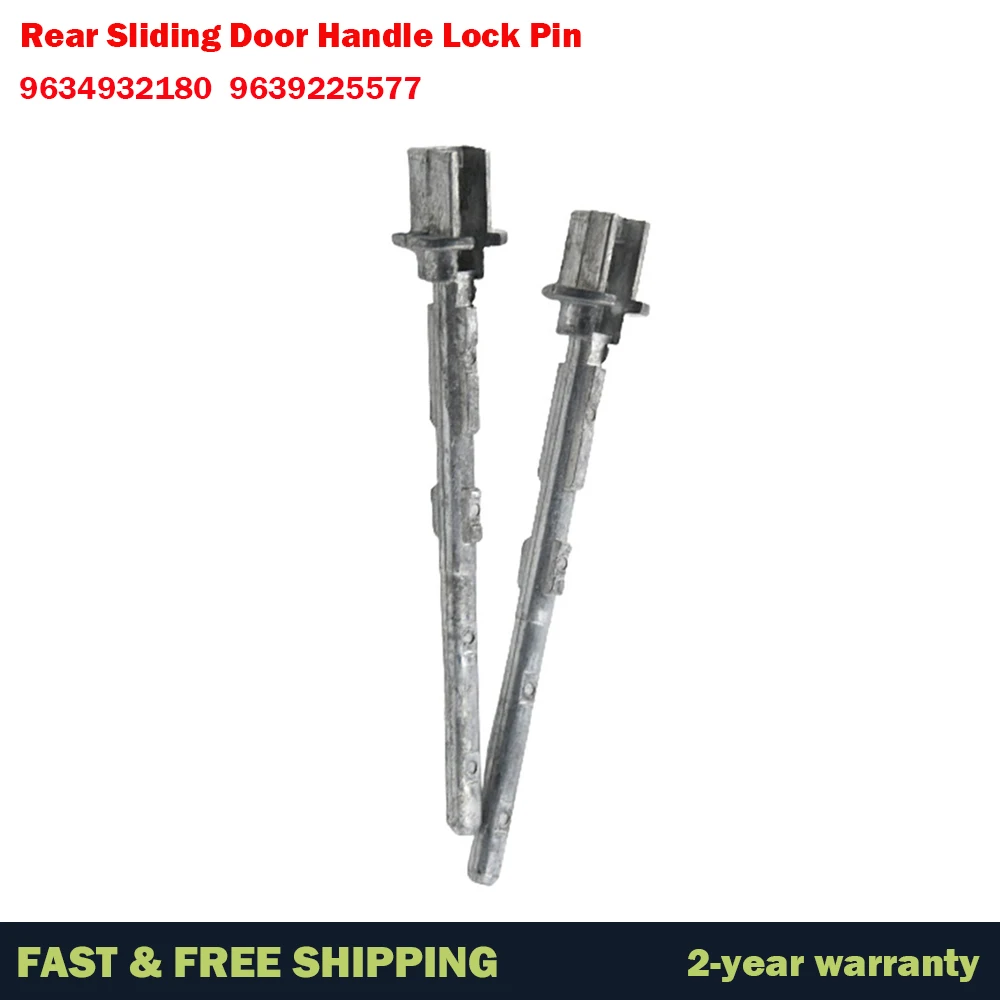 2 Pcs Rear Sliding Door Handle Lock Pin For Peugeot Partner Citroen Berlingo 9634932180 9639225577
2 Pcs Rear Sliding Door Handle Lock Pin For Peugeot Partner Citroen Berlingo 9634932180 9639225577