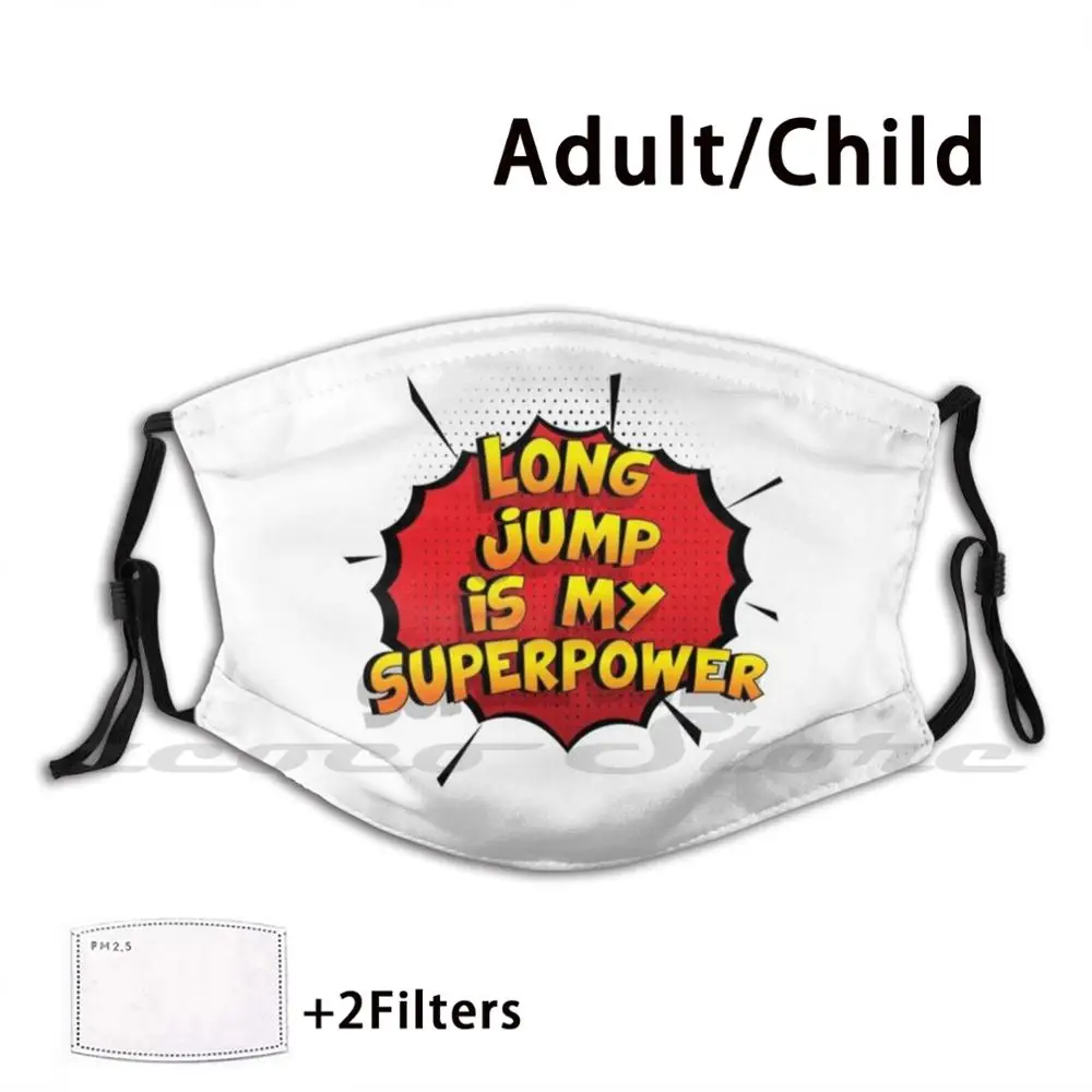 Long Jump Is My Superpower Funny Design Long Jump Gift Washable Trending Customized Pm2.5 Filter Mask Track Jump Long Jump
Long Jump Is My Superpower Funny Design Long Jump Gift Washable Trending Customized Pm2.5 Filter Mask Track Jump Long Jump