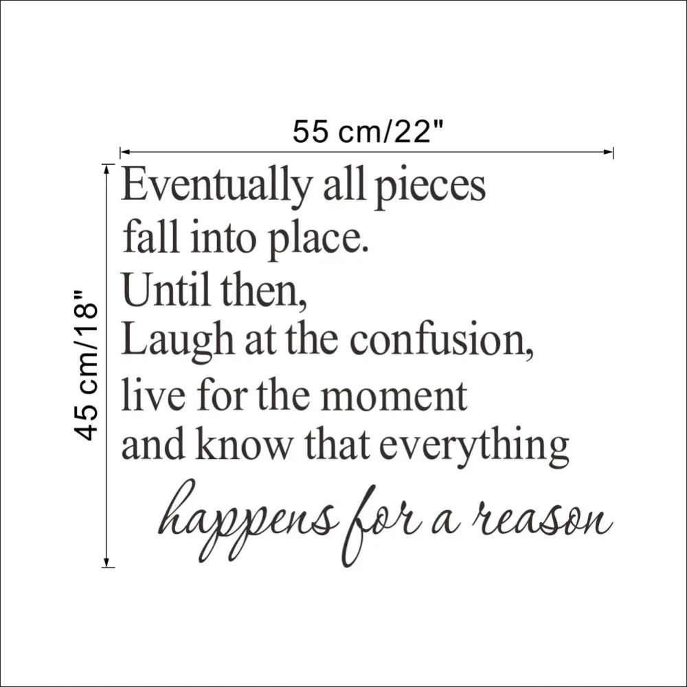 Happens For a Reason Quotes Home Decor Removable Vinyl Pegatinas De Pared Wall Stickers Mural Decal Art Wall Sticker
Happens For a Reason Quotes Home Decor Removable Vinyl Pegatinas De Pared Wall Stickers Mural Decal Art Wall Sticker